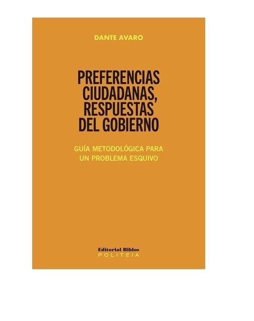 Preferencias ciudadanas, respuestas del gobierno