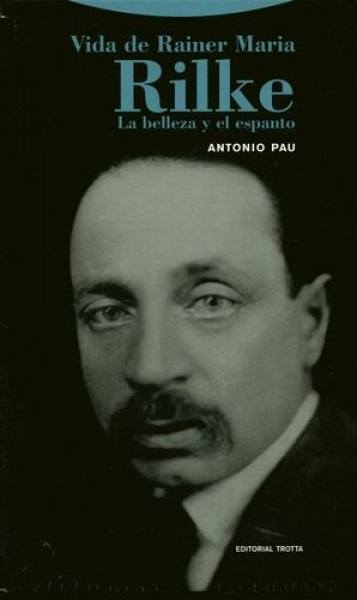 Vida de Rainer Maria Rilke