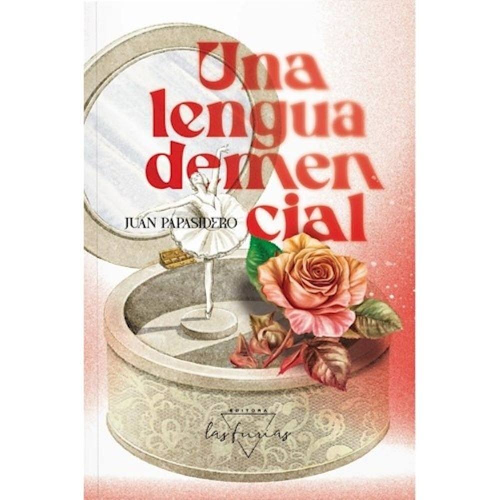 Una lengua demencial