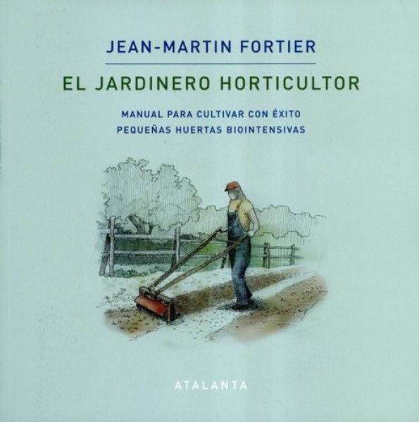 El jardinero horticultor