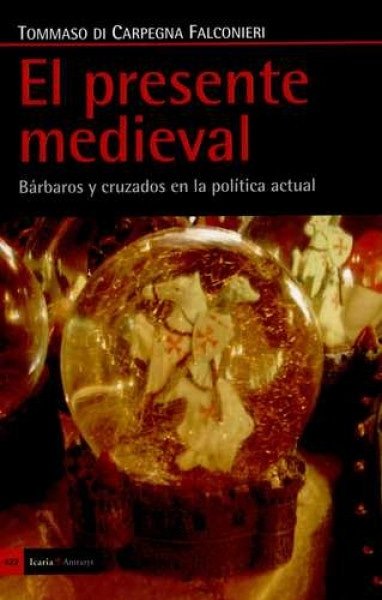 El Presente medieval