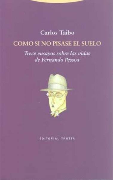 Como si no pisase el suelo