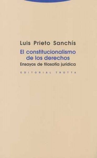 El constitucionalismo de los derechos