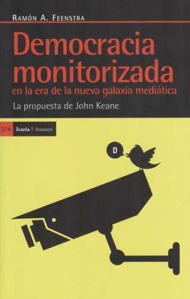Democracia monitorizada en la era de la nueva galaxia mediática