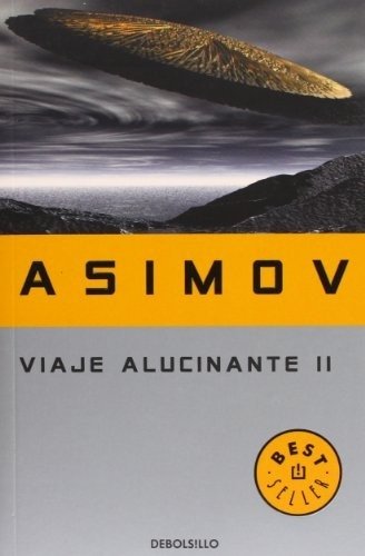 Viaje alucinante II