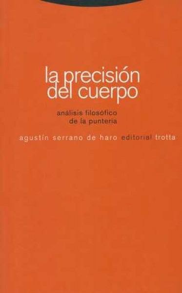 La precision del cuerpo