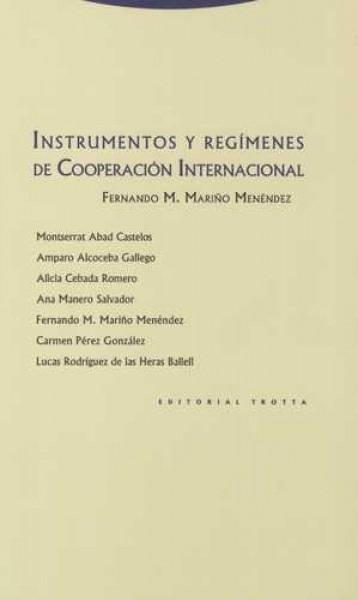 Instrumentos y regímenes de cooperación internacional