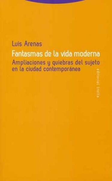 Fantasmas de la vida moderna