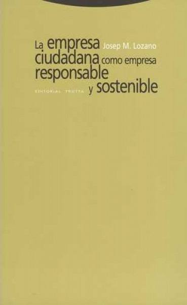 La empresa ciudadana como empresa responsable y sostenible