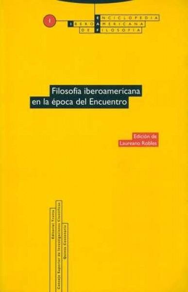 Filosofia iberoamericana en la epoca del Encuentro