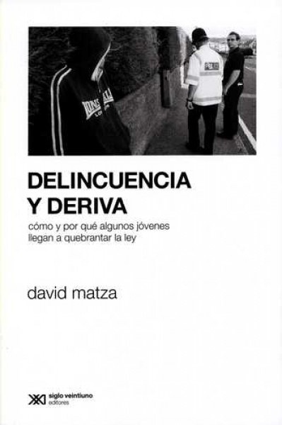 Delincuencia y deriva