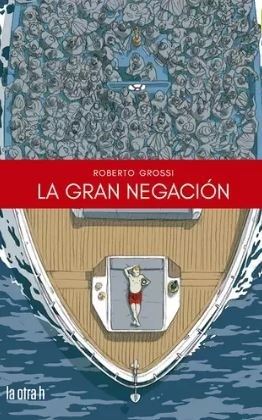 La gran negación