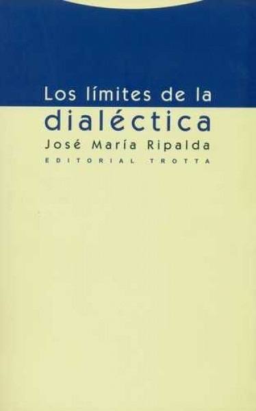 Los limites de la dialectica