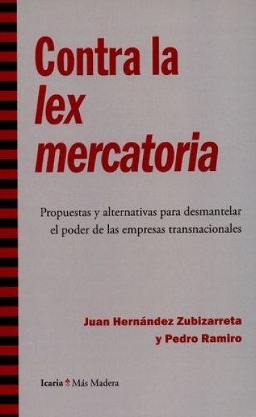 Contra la lex mercatoria