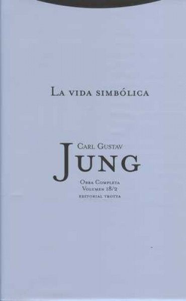 La vida simbólica II. Obra Completa Vol. 18/2.