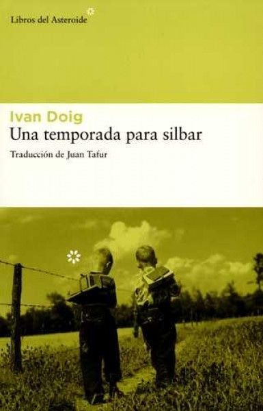 Una temporada para silbar