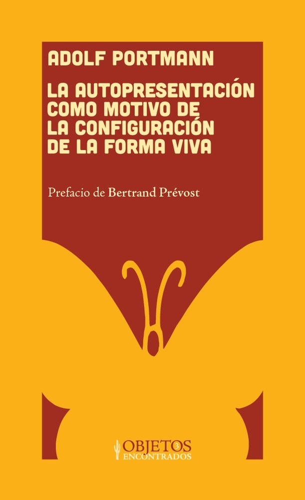 La autopresentación como motivo de la configuración de la forma viva