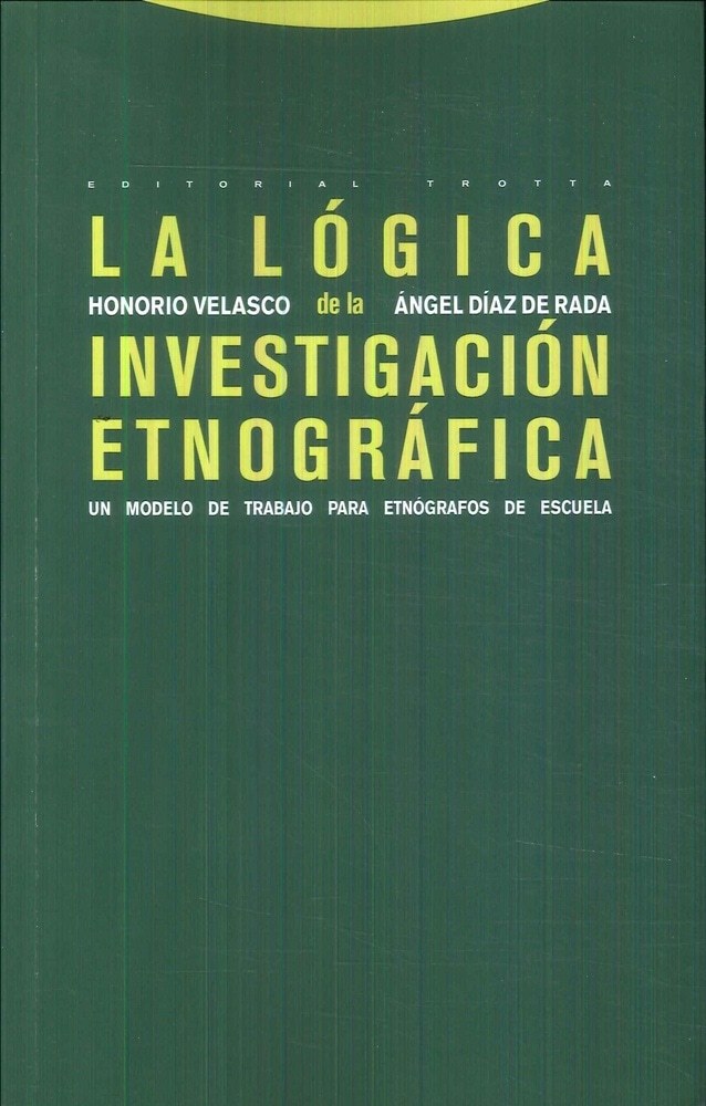 La lógica de la investigación etnográfica