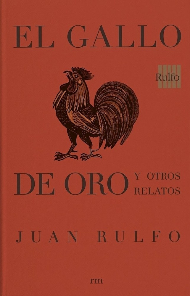 El gallo de oro y otros relatos