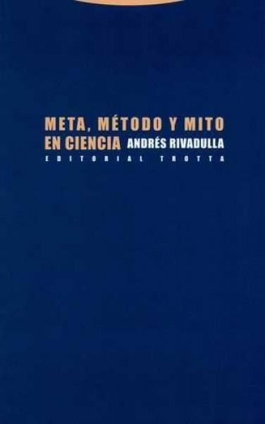 Meta, método y mito en ciencia