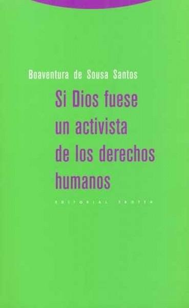 Si Dios fuese un activista de los derechos humanos