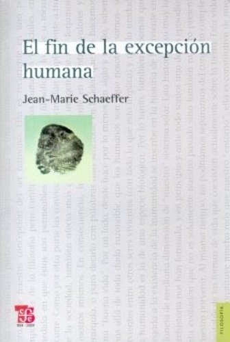 El fin de la excepcion humana