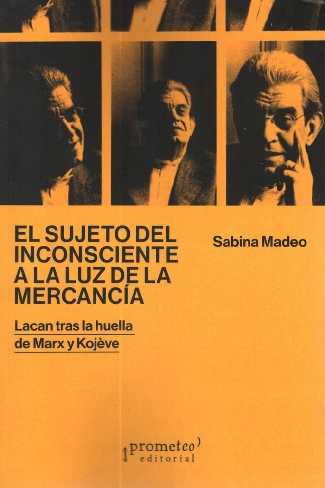 El sujeto del inconsciente a la luz de la mercancia