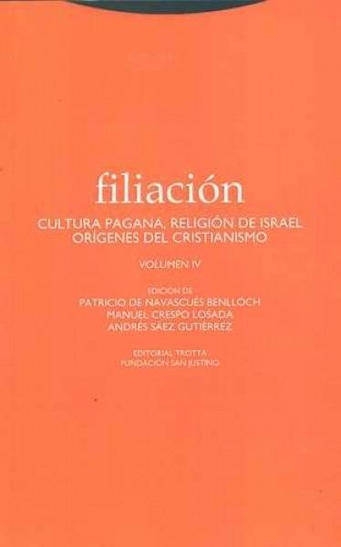 filiacion. Volumen IV