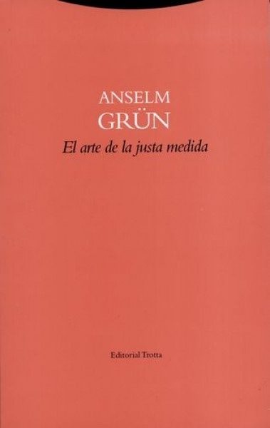 El arte de la justa medida