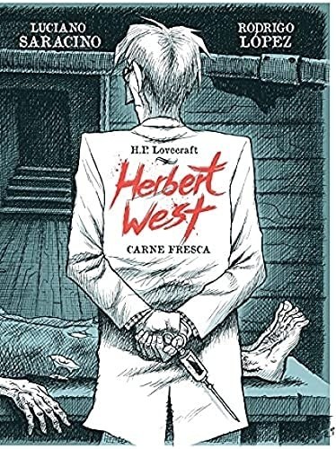 Herbert west: carne fresca