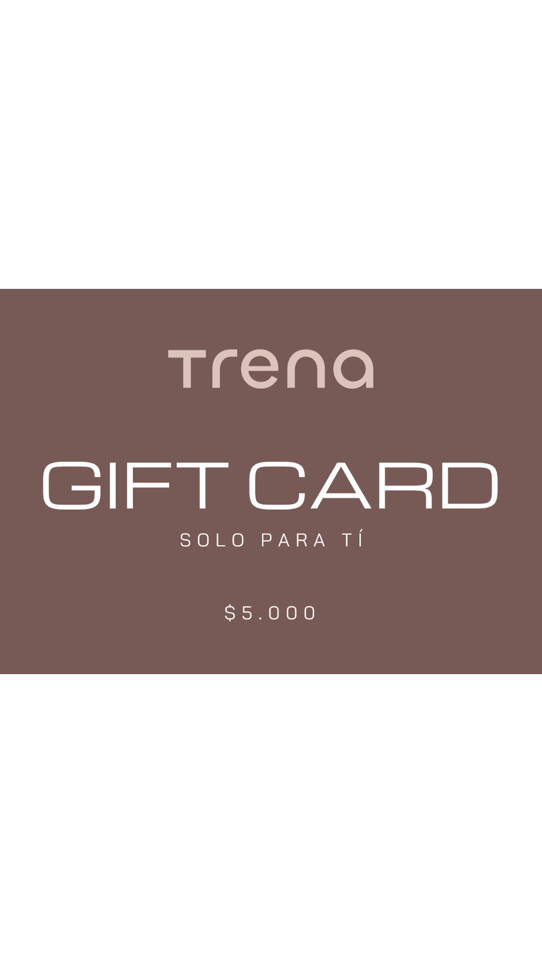 GIFT CARD TRENA: EL DETALLE PERFECTO